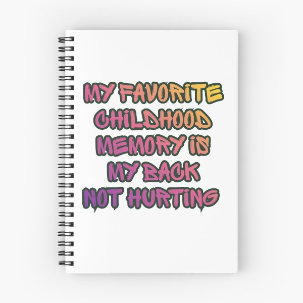 Item preview, My Favorite Childhood Memory Is My Back Not Hurting. designed and sold by Dinasshop.