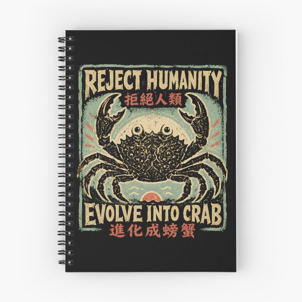 Item preview, Reject Humanity Evolve Into Crab designed and sold by Victor Shadehorn.