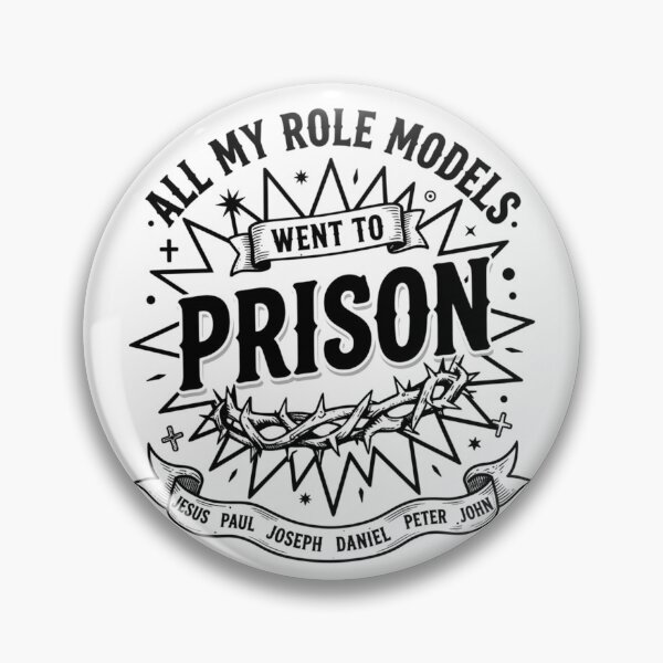 Item preview, All My Role Models Went to Prison Christian 2 designed and sold by Positive&FunnyThings.