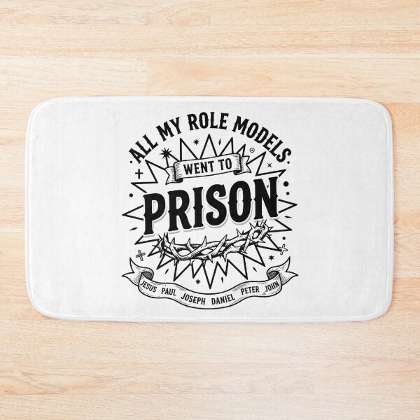 Item preview, All My Role Models Went to Prison Christian 2 designed and sold by Positive&FunnyThings.