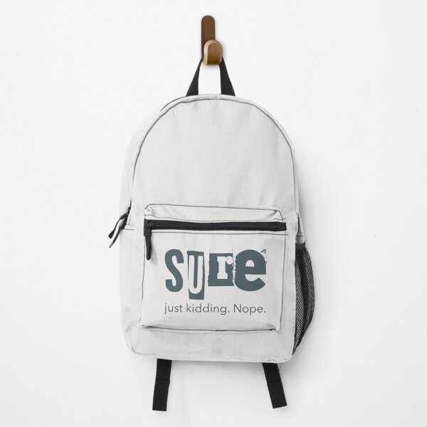 Item preview, Sure. Just Kidding. Nope. Funny PDA Autistic designed and sold by Notty DOT.