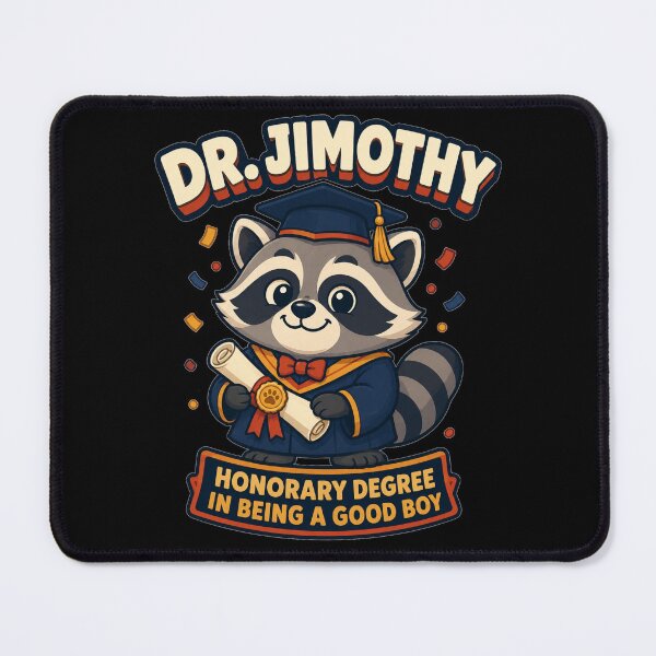 Item preview, Dr Jimothy Graduation Cartoon Honorary Degree In Being A Good Boy Gift for Raccoon Lovers designed and sold by Nightarel.