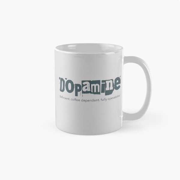 Item preview, Dopamine Deficient Coffee Dependent ADHD AuDHD designed and sold by Notty DOT.