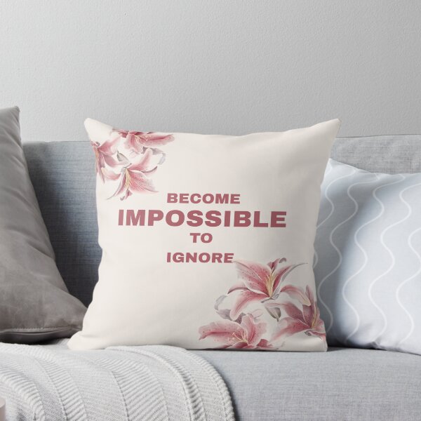 Item preview, Become Impossible to Ignore | Feminine Motivational Quote | Elegant Pink Lily Floral Typography designed and sold by NOUURRRR.