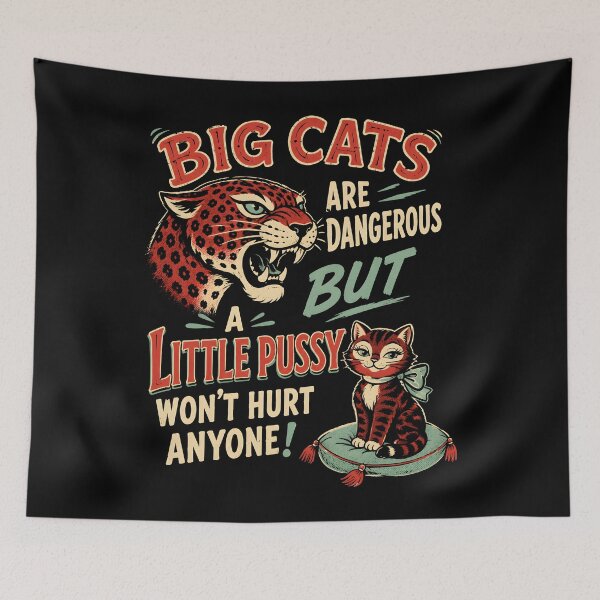 Item preview, Big Cats Are Dangerous Cheeky Cat Humor designed and sold by Victor Shadehorn.