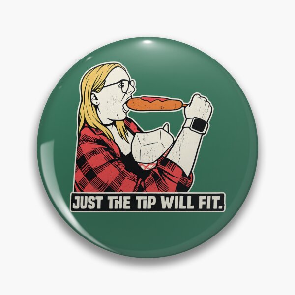Item preview, Just The Tip Will Fit designed and sold by PhantomFancies.