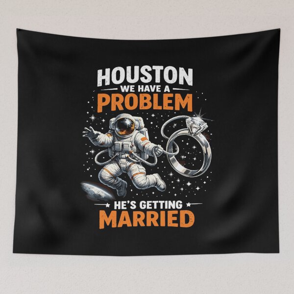 Item preview, JGA Astronaut Houston We Have a Problem Groom designed and sold by Pineapple-Tree.