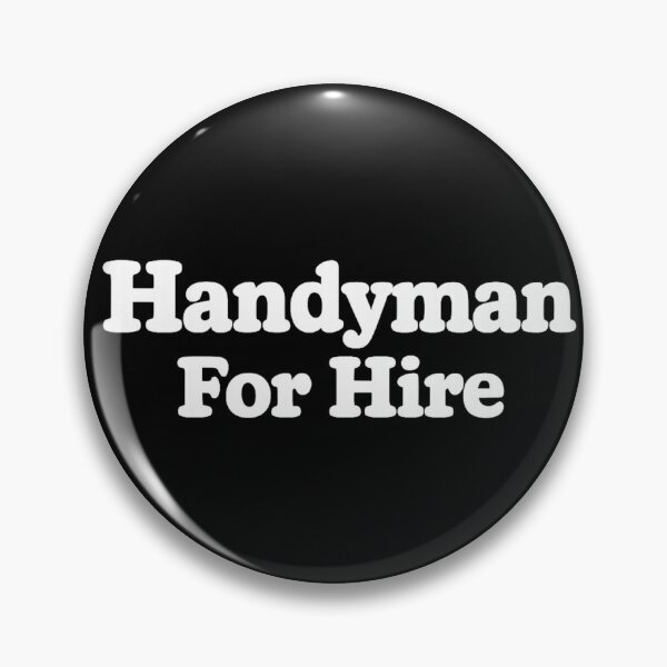 Item preview, Handyman For Hire designed and sold by DIRTYDUNNZ.