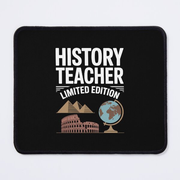 Item preview, HISTORY TEACHER LIMITED EDITION designed and sold by jkrphoto.
