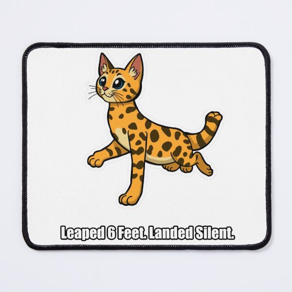 Item preview, Bengal Cat - Leaped 6 Feet Landed Silent - Funny Bengal Cat Gift designed and sold by pawdrops.