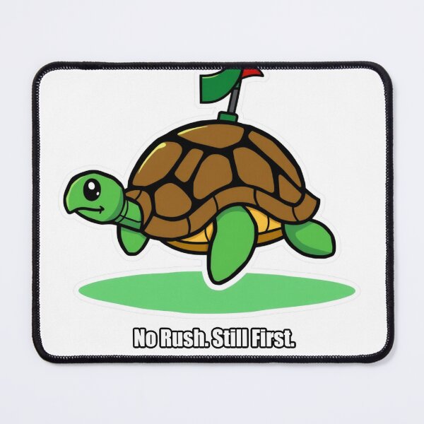 Item preview, Turtle - No Rush Still First - Funny Turtle Gift designed and sold by pawdrops.