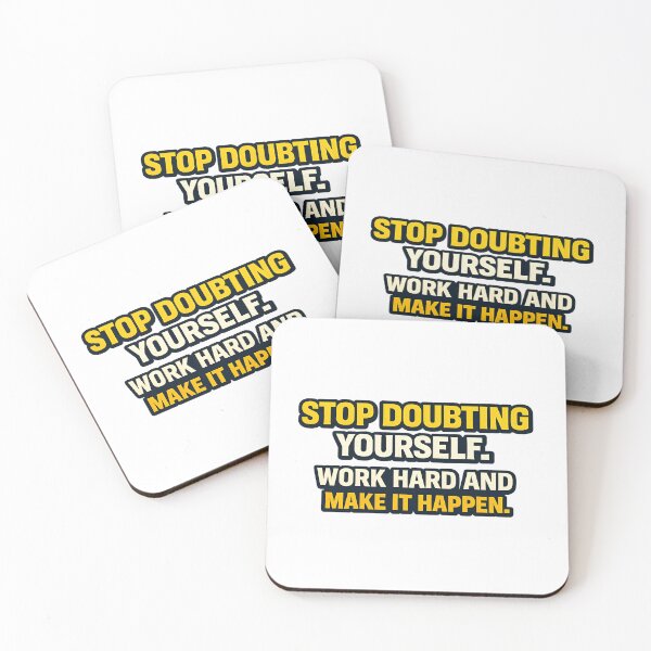 Item preview, Stop Doubting Yourself Work Hard Motivation designed and sold by CreativeMindsetLab.