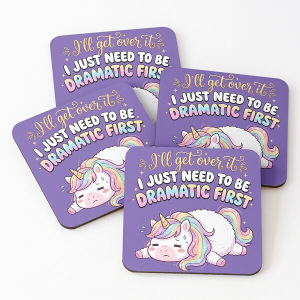 Item preview, Funny Dramatic Unicorn - I'll Get Over It, I Just Need To Be Dramatic First designed and sold by legendaryskins.