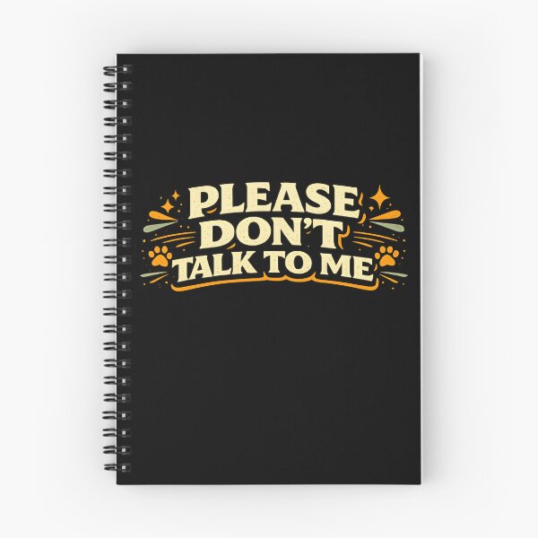 Item preview, Please Don't Talk To Me Funny Introvert Quote designed and sold by CreativeMindsetLab.
