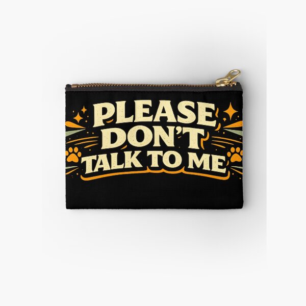 Item preview, Please Don't Talk To Me Funny Introvert Quote designed and sold by CreativeMindsetLab.