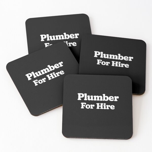 Item preview, Plumber For Hire designed and sold by DIRTYDUNNZ.