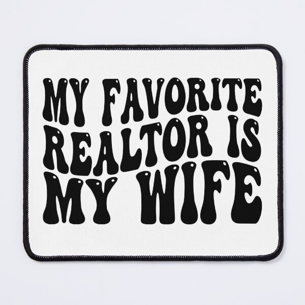 Item preview, My Favorite Realtor Is My Wife Funny Husband | Proud Realtor Wife Gift | Real Estate Humor designed and sold by 76Valeria.