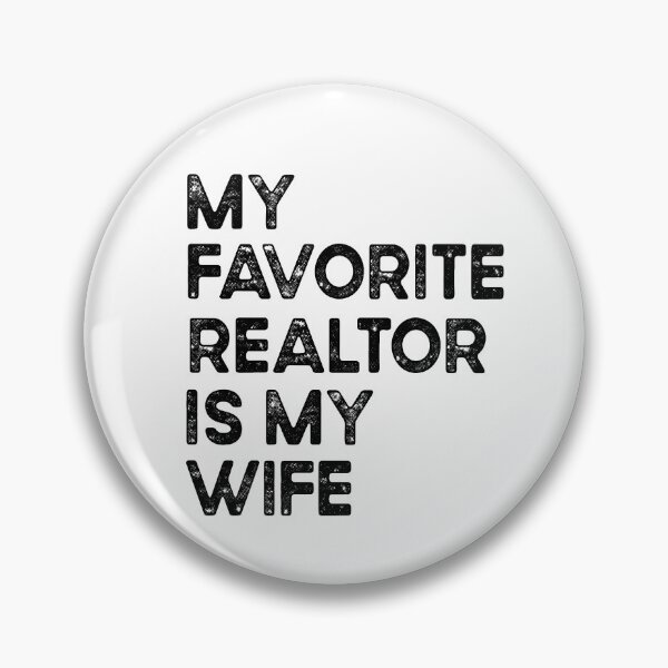 Item preview, My Favorite Realtor Is My Wife Funny Husband  | Proud Realtor Wife Gift | Real Estate Humor designed and sold by 76Valeria.