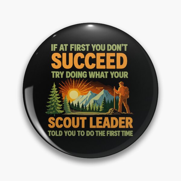 Item preview, Try Doing What Your Scout Leader Told You - Retro Camping Art designed and sold by BendyBeasts.