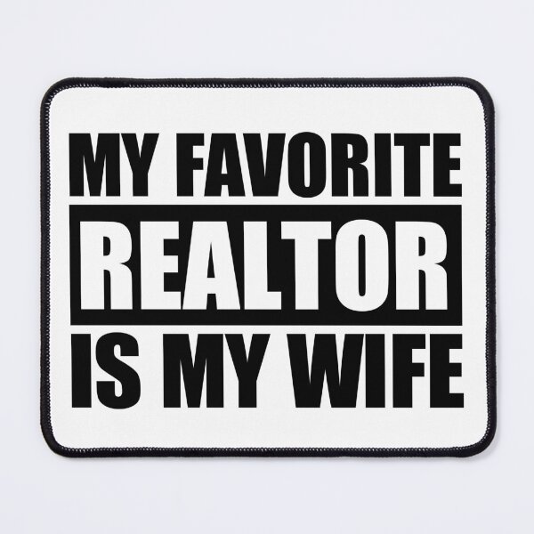 Item preview, My Favorite Realtor Is My Wife Funny Husband | Proud Realtor Wife Gift | Real Estate Humor designed and sold by 76Valeria.
