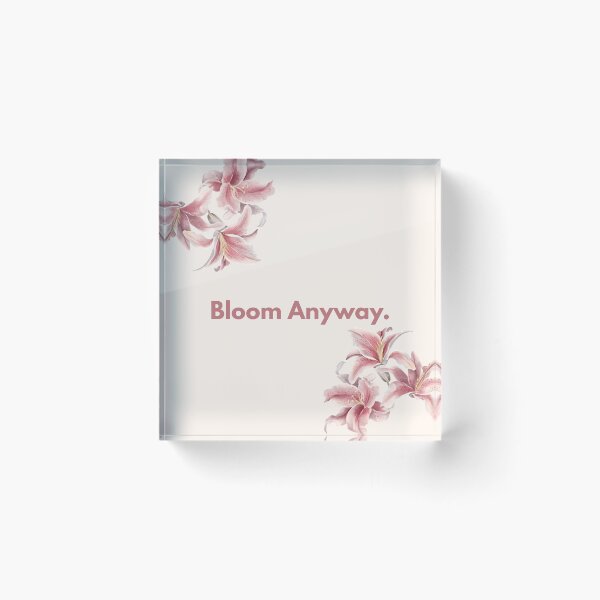 Item preview, Bloom Anyway | Floral Motivational Quote | Pink Lily Botanical Aesthetic designed and sold by NOUURRRR.