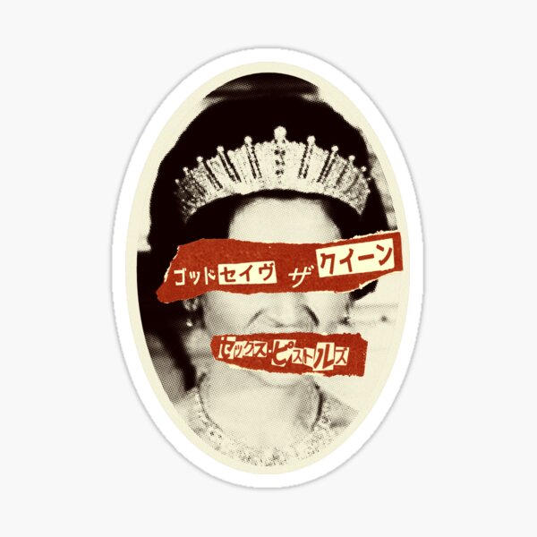 Sex Pistols God Save The Queen On Queen Michiko S Portrait Sticker By P2cart Redbubble