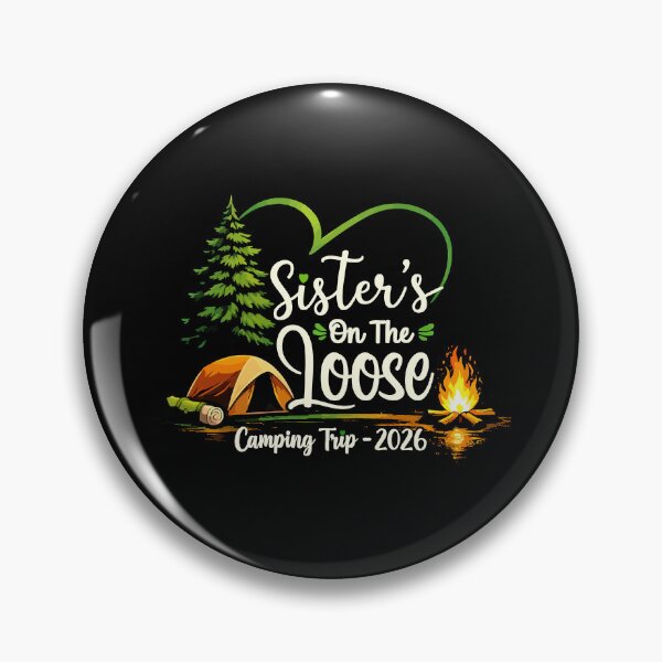 Item preview, Sisters On The Loose Camping Trip 2026 - Girls Weekend Art designed and sold by BendyBeasts.
