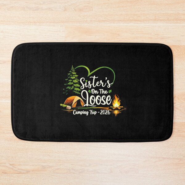 Item preview, Sisters On The Loose Camping Trip 2026 - Girls Weekend Art designed and sold by BendyBeasts.
