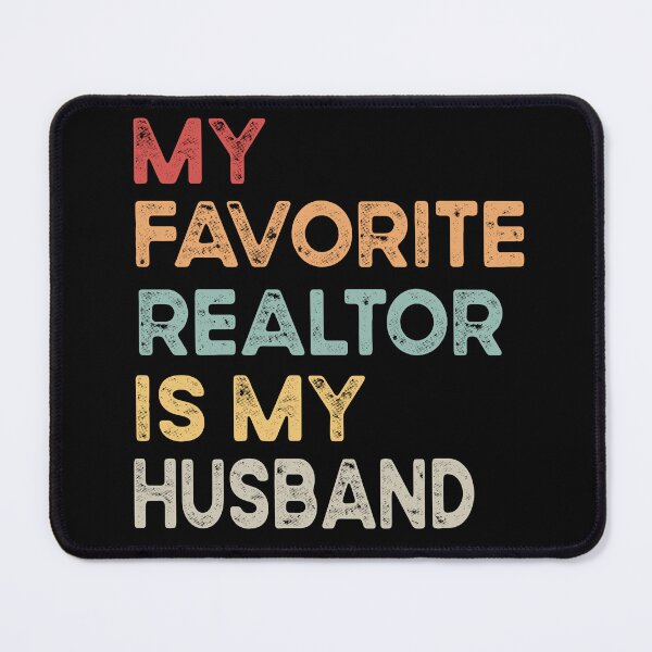 Item preview, My Favorite Realtor Is My Husband Funny Wife | Proud Realtor Husband Gift | Real Estate Humor designed and sold by 76Valeria.