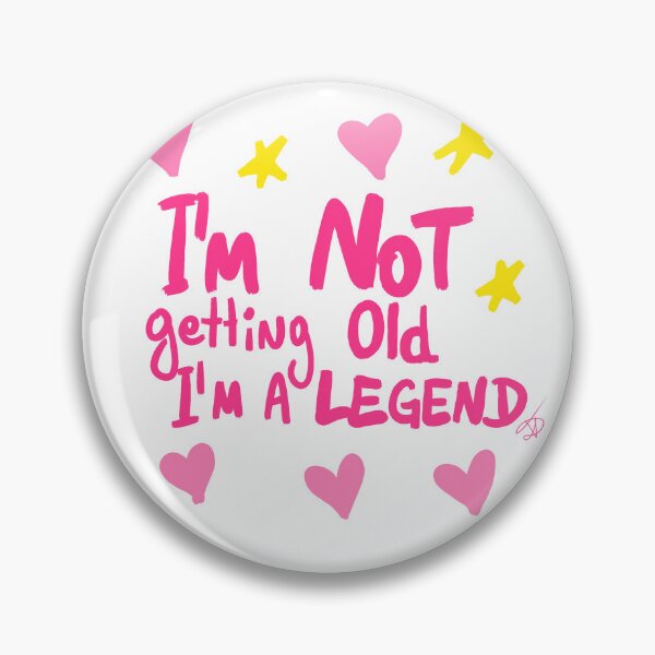 Item preview, I'M NOT getting old I'm a legend designed and sold by Kasia1987t.