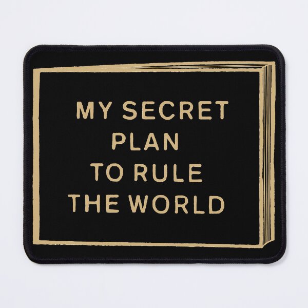 Item preview, My Secret Plan To Rule The World Funny Typography Book Quote designed and sold by Tokraz-art.