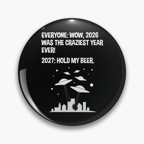 Item preview, 2027 Hold My Beer Funny Alien Invasion Sci-Fi designed and sold by Cat Lady Designs.