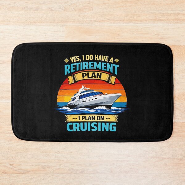 Item preview, Yes I Do Have A Retirement Plan I Plan On Cruising - Funny Cruise Ship Art designed and sold by BendyBeasts.