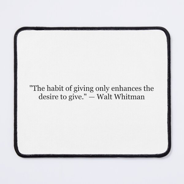 Item preview, Walt Whitman "The Habit of Giving Only Enhances the Desire to Give" Quote | Literary Typography | Inspirational Poetry Art designed and sold by The Prose Atelier.