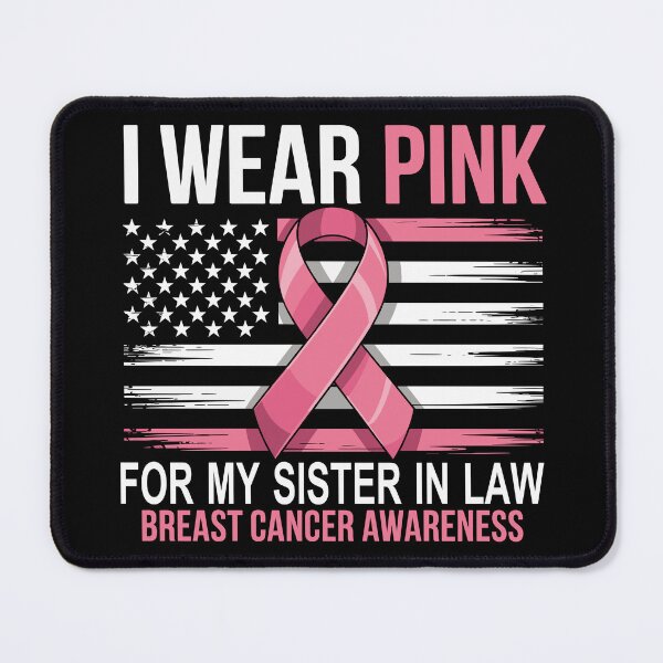 Item preview, I Wear Pink for My Sister in Law Breast Cancer Awareness | Pink Ribbon Support Gift | Family Cancer Awareness designed and sold by 76Valeria.