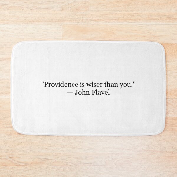Item preview, John Flavel "Providence Is Wiser Than You" Quote | Christian Typography | Puritan Theology Art designed and sold by The Prose Atelier.
