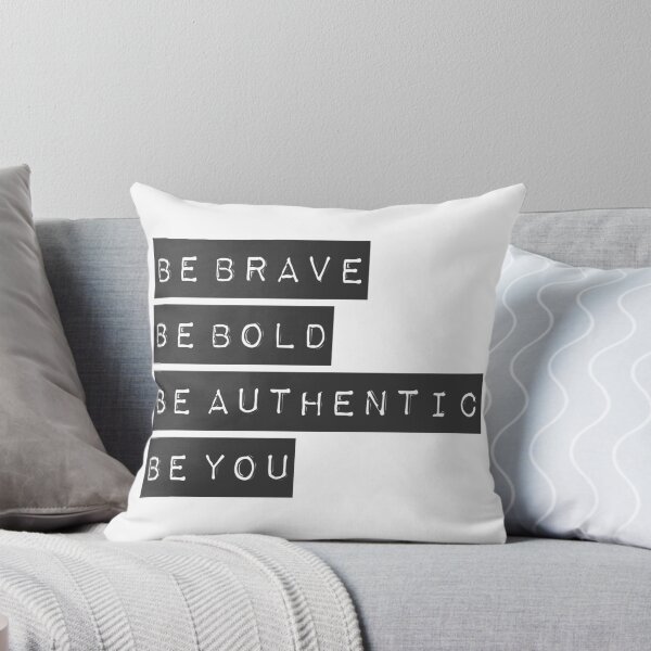 Item preview, Be Brave Be Bold Be Authentic Be You - designed and sold by epx-av.