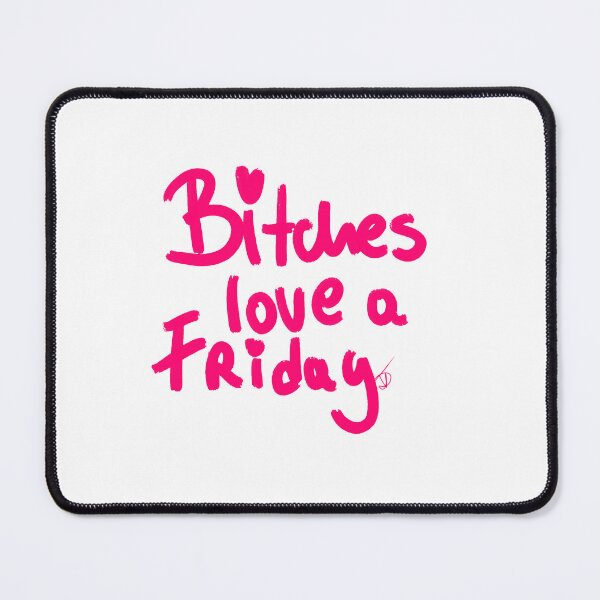 Item preview, bitches love a friday designed and sold by Kasia1987t.