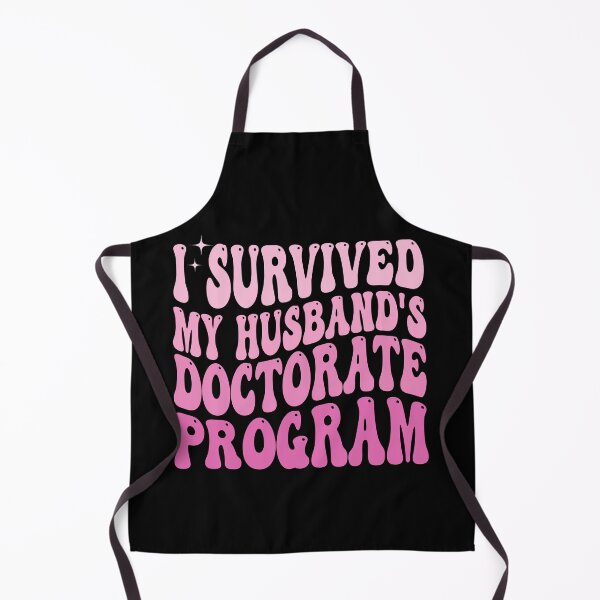 Item preview, I Survived My Husband's Doctorate Program Funny Wife | PhD Graduation Gift | Proud Doctoral Spouse designed and sold by 76Valeria.