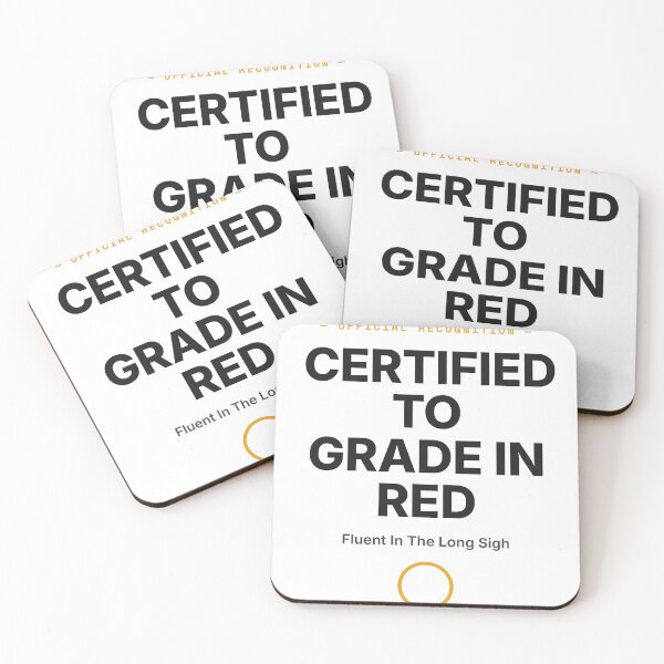 Item preview, Certified To Grade In Red - Teacher Grading Humor designed and sold by Studio Deadpan.