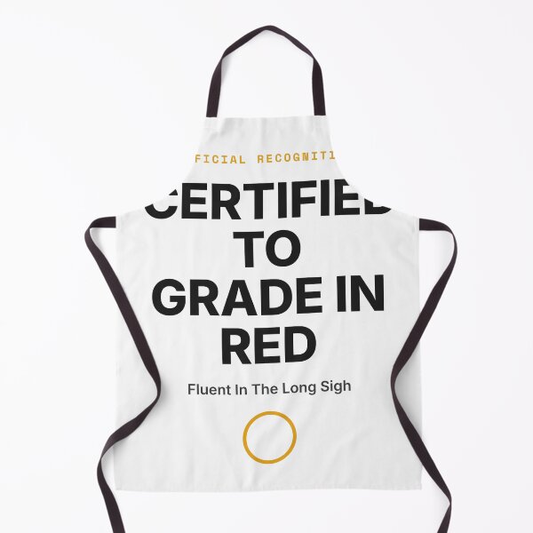 Item preview, Certified To Grade In Red - Teacher Grading Humor designed and sold by Studio Deadpan.