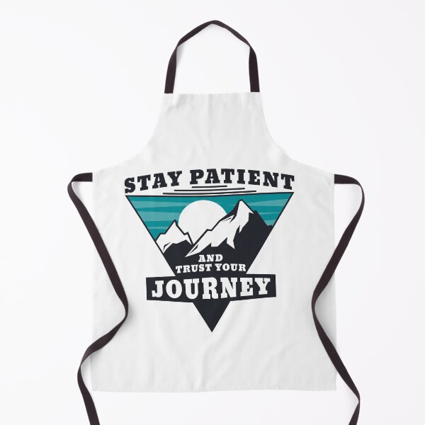 Item preview, Stay Patient and Trust Your Journey designed and sold by T-shirts for hot people .