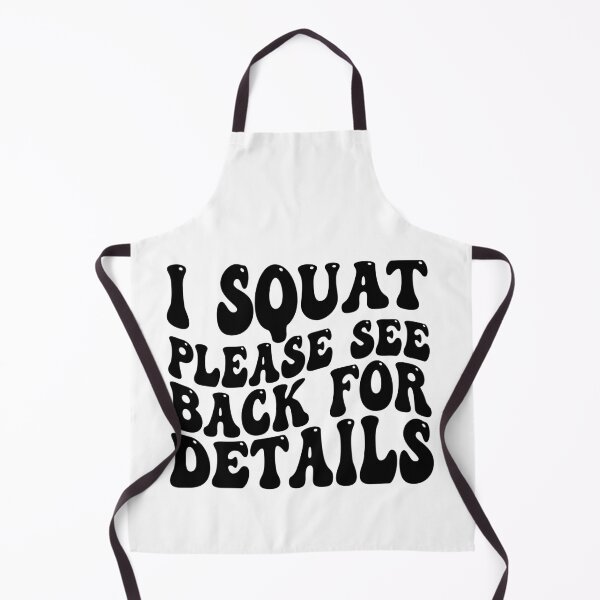 Item preview, I Squat Please See Back For Details Funny Gym | Weightlifting Humor | Fitness Workout Design designed and sold by 76Valeria.