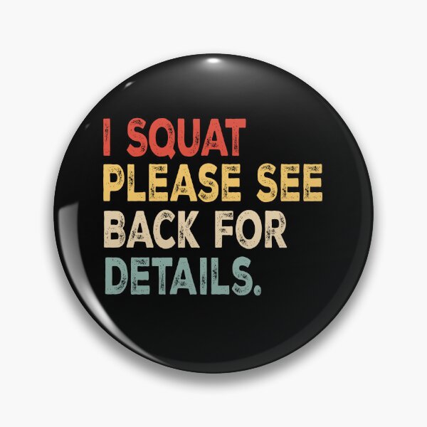 Item preview, I Squat Please See Back For Details Funny Gym | Weightlifting Humor | Fitness Workout Design designed and sold by 76Valeria.