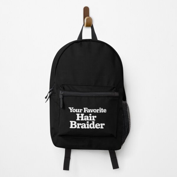 Item preview, Your Favorite Hair Braider designed and sold by DIRTYDUNNZ.