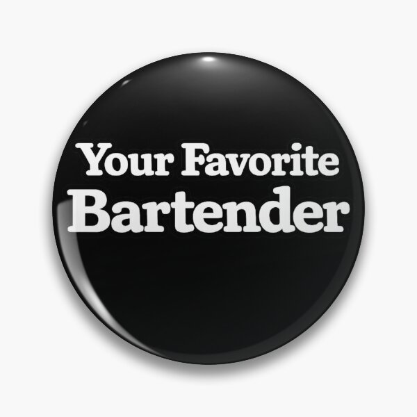 Item preview, Your Favorite Bartender designed and sold by DIRTYDUNNZ.