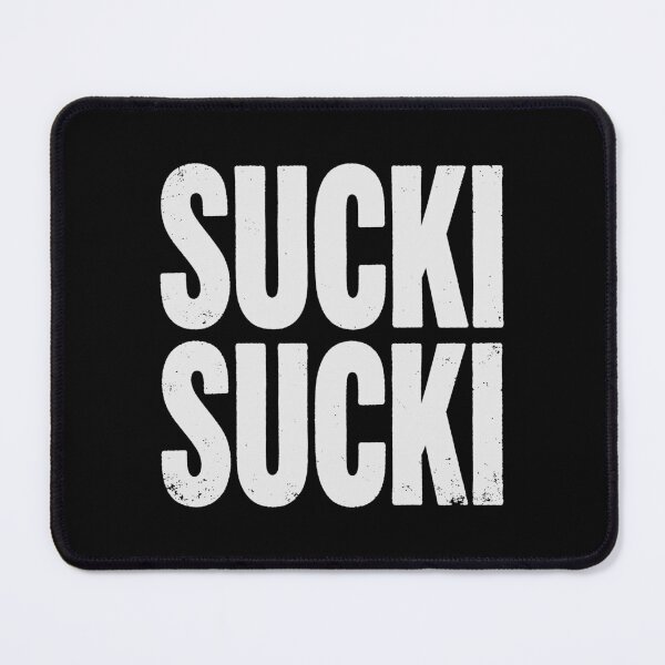 Item preview, SUCKI SUCKI in White Grungy Letters designed and sold by StudioDestruct.