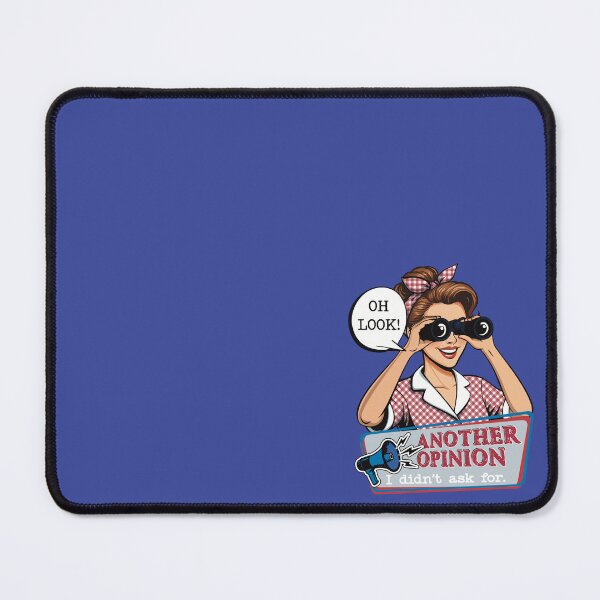 Item preview, Oh Look! Another Opinion I Didn't Ask For | Funny Retro Woman designed and sold by Marginally Unhinged.