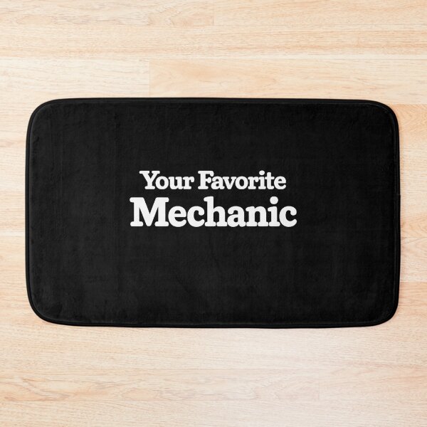 Item preview, Your Favorite Mechanic designed and sold by DIRTYDUNNZ.