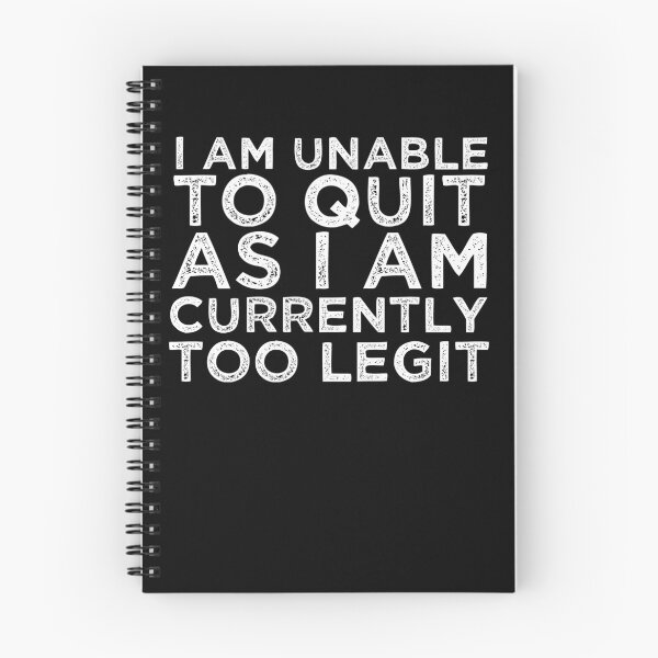 Item preview, I am unable to quit as I am currently too legit designed and sold by CreationFirm.